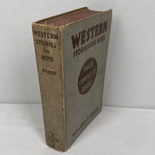 Load image into Gallery viewer, Western Stories for Boys - Willard F. Baker
